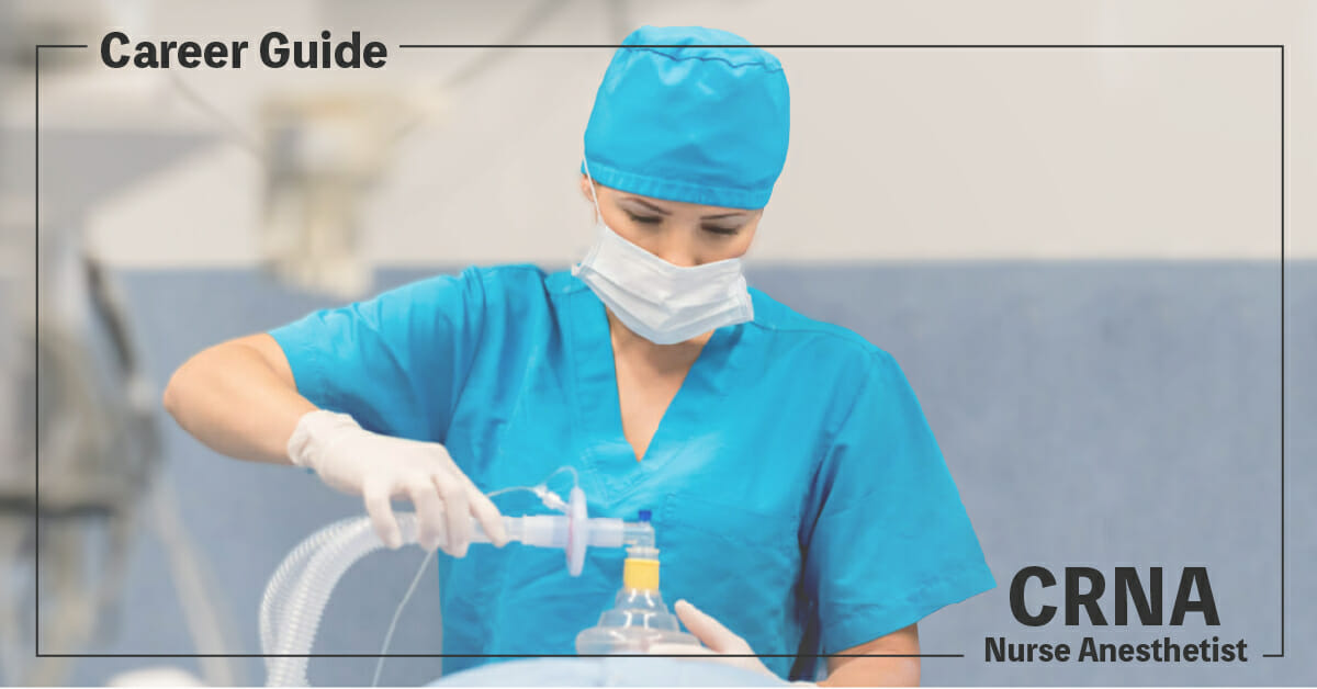 CRNA Career Guide