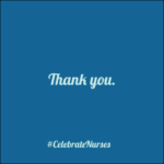 #CelebrateNurses Thank you.