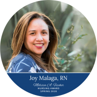 Joy Malaga Spring 2020_Nursing Award_webpage Joy Malaga, LVN_Spring 2021 Melissa A. Fischer Nursing Award